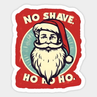 No Shave, Ho Ho Ho! Santa Beard Design Sticker